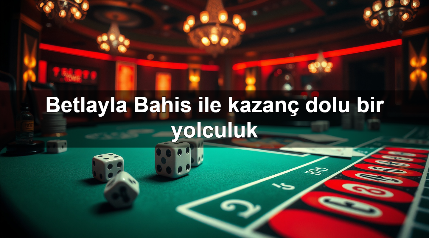 Read more about the article Betlayla Bahis ile kazanç dolu bir yolculuk