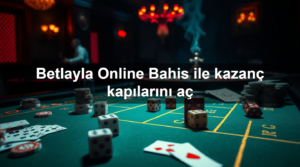 Read more about the article Betlayla Online Bahis ile kazanç kapılarını aç