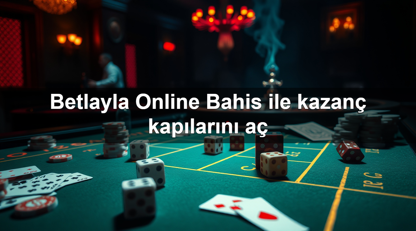 betlayla online bahis ile kazan kap lar n a 1779752242753