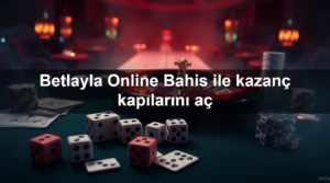 Read more about the article Betlayla Online Bahis ile kazanç kapılarını aç